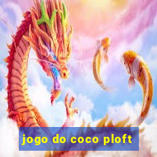 jogo do coco ploft